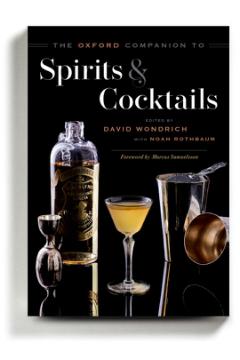 The Oxford Companion to Spirits and Cocktails