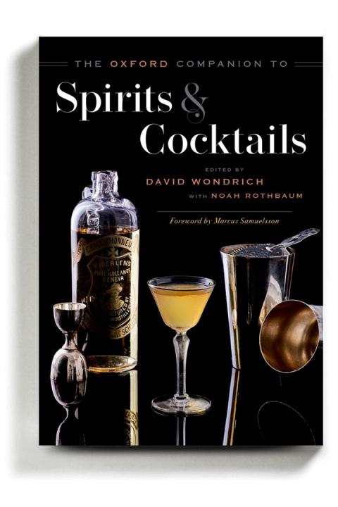 The Oxford Companion to Spirits and Cocktails - Bøger The Oxford Companion to Spirits and Cocktails - Bøger